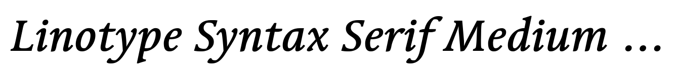 Linotype Syntax Serif Medium Italic